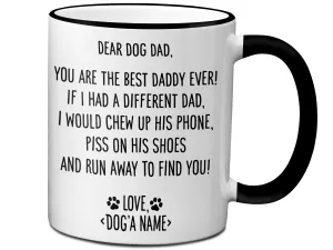 Funny Dog Dad Gifts - Dear Dog Dad Coffee Mug - Best Dog Daddy - Custom Dog Name